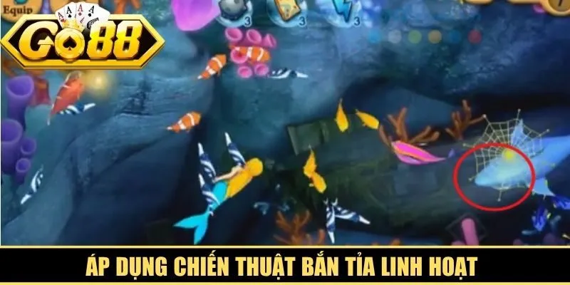 Áp dụng chiến thuật bắn tỉa linh hoạt là cách chọn đạn bắn cá hiệu quả