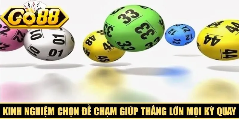 Kinh nghiệm chọn đề chạm giúp bạn thắng lớn mọi kỳ quay