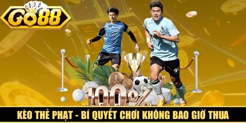 Kèo Thẻ Phạt