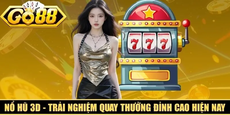 Nổ Hũ 3D